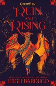 Ruin and Rising - Leigh Bardugo, Orion Children's Books 1