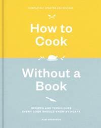 How To Cook Without A Book - Pam Anderson, Ballantine Books 1