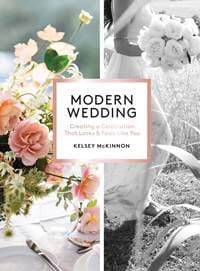 Modern Wedding - Kelsey McKinnon, Artisan Division of Workman Publishing 1