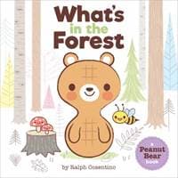 Peanut Bear Whats in the Forest - Ralph Cosentino, Insight Editions 1