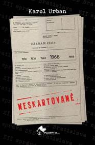Neskartované - Urban Karol