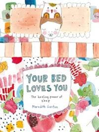 Your Bed Loves You - Meredith Gaston, Hardie Grant 1