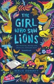 The Girl Who Saw Lions - Berlie Doherty, Andersen Press