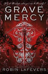 Grave Mercy - Robin LaFevers, Andersen Press