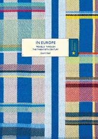 In Europe - Geert Mak, Vintage Classics 1