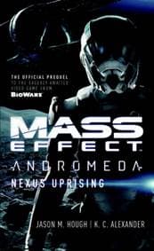 Mass Effect Nexus Uprising - Jason M. Hough, K.C. Alexander, Titan Books 1