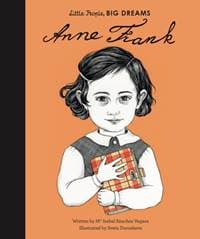 Little People, Big Dreams: Anne Frank - Isabel Sanchez Vegara, Frances Lincoln Children's Books