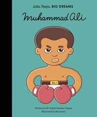 Little People, Big Dreams: Mohammed Ali - Isabel Sanchez Vegara, Frances Lincoln Children's Books