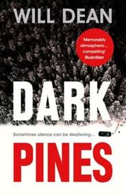 Dark Pines - Will Dean, Oneworld Publications