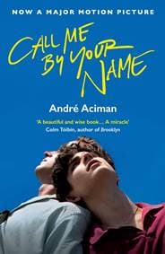 Call Me By Your Name - Andre Aciman, Atlantic Books 1