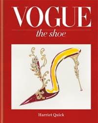 Vogue The Shoe - Harriet Quick, Conran Octopus 1