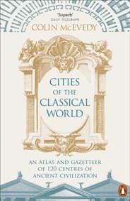 Cities of the Classical World - Colin McEvedy, Penguin Books 1