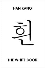The White Book - Han Kang, Portobello Books Ltd