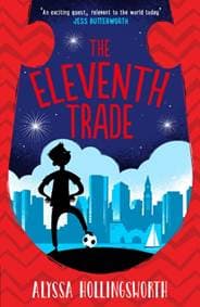 The Eleventh Trade - Alyssa Hollingsworth, Piccadilly Press