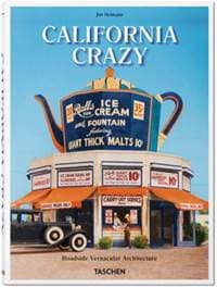California Crazy - Jim Heimann, TASCHEN 1