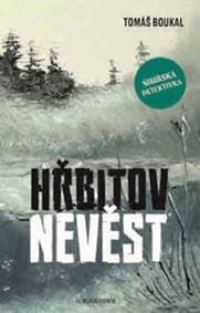Hřbitov nevěst - Tomáš Boukal 1