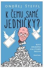 K čemu samé jedničky? - Ondřej Šteffl 1