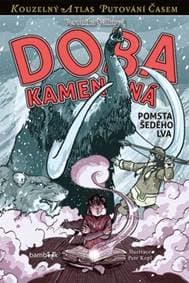 Doba kamenná - Pomsta Šedého lva - Veronika Válková, Petr Kopl