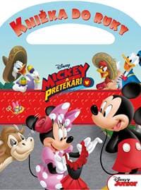 Mickey a pretekári - Knižka do ruky - kolektiv 1