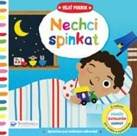 Nechci spinkat - Velký pokrok - autor neuvedený 1