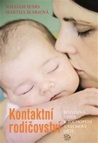 Kontaktní rodičovství - William Sears, Martha Searsová 1