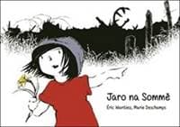 Jaro na Sommě - Marie Deschamps, Éric Wantiez 1
