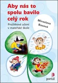 Aby nás to spolu bavilo celý rok - Miroslava Baxová