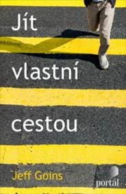 Jít vlastní cestou - Jeff Goins 1