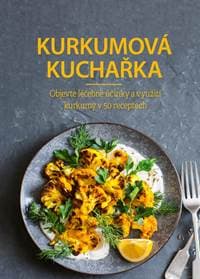 Kurkumová kuchařka - kolektiv