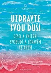 Uzdravte svou duši - Marta Helingerová 1