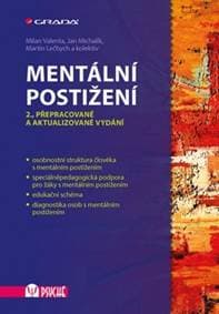 Mentální postižení - Milan Valenta, Jan Michalík, Martin Lečbych 1
