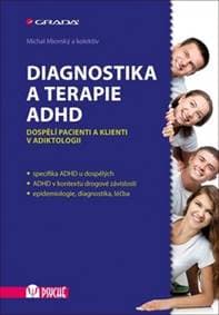 Diagnostika a terapie ADHD - Michal Miovský 1