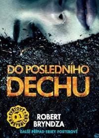 Do posledního dechu - Robert Bryndza