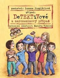 Detektivové a narozeninový případ - Zuzana Pospíšilová 1