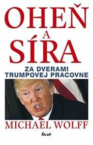 Oheň a síra - Za dverami Trumpovej pracovne - Wolff Michael 1