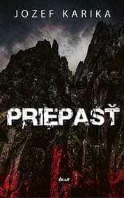 Priepasť - Karika Jozef
