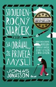 Stojedenročný starček, ktorý sa obával, že priveľa myslí - Jonasson Jonas 1