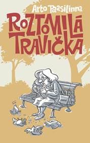 Roztomilá travička - Arto Paasilinna 1