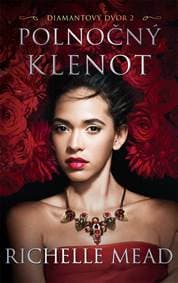 Polnočný klenot (Diamantový dvor 2) - Richelle Mead 1