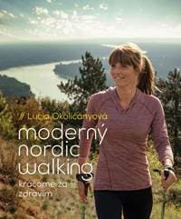 Moderný nordic walking - Lucia Okoličányová 1