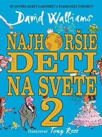 Najhoršie deti na svete 2 - David Walliams