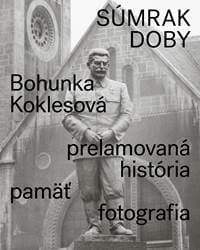 Súmrak doby - Bohunka Koklesová 1