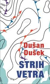 Strih vetra - Dušan Dušek 1