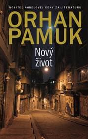 Nový život - Orhan Pamuk 1