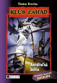 Klub záhad – Neviditeľná beštia - Thomas Brezina 1