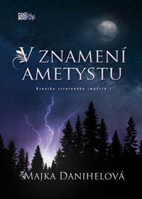 V znamení ametystu - Majka Danihelová 1