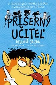 Príšerný učiteľ - Divoká jazda - Sam Watkins