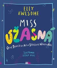 Miss Úžasná - Elly Awesome, Magdaléna Poppelková 1