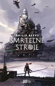 Smrteľné stroje - Jozef Klinga, Philip Reeve
