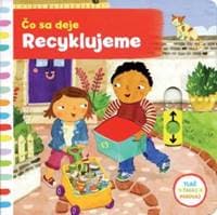 Čo sa deje – Recyklujeme - Engel Christiane 1